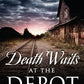 Death Waits At The Depot